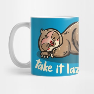 Take it lazzzy Mug